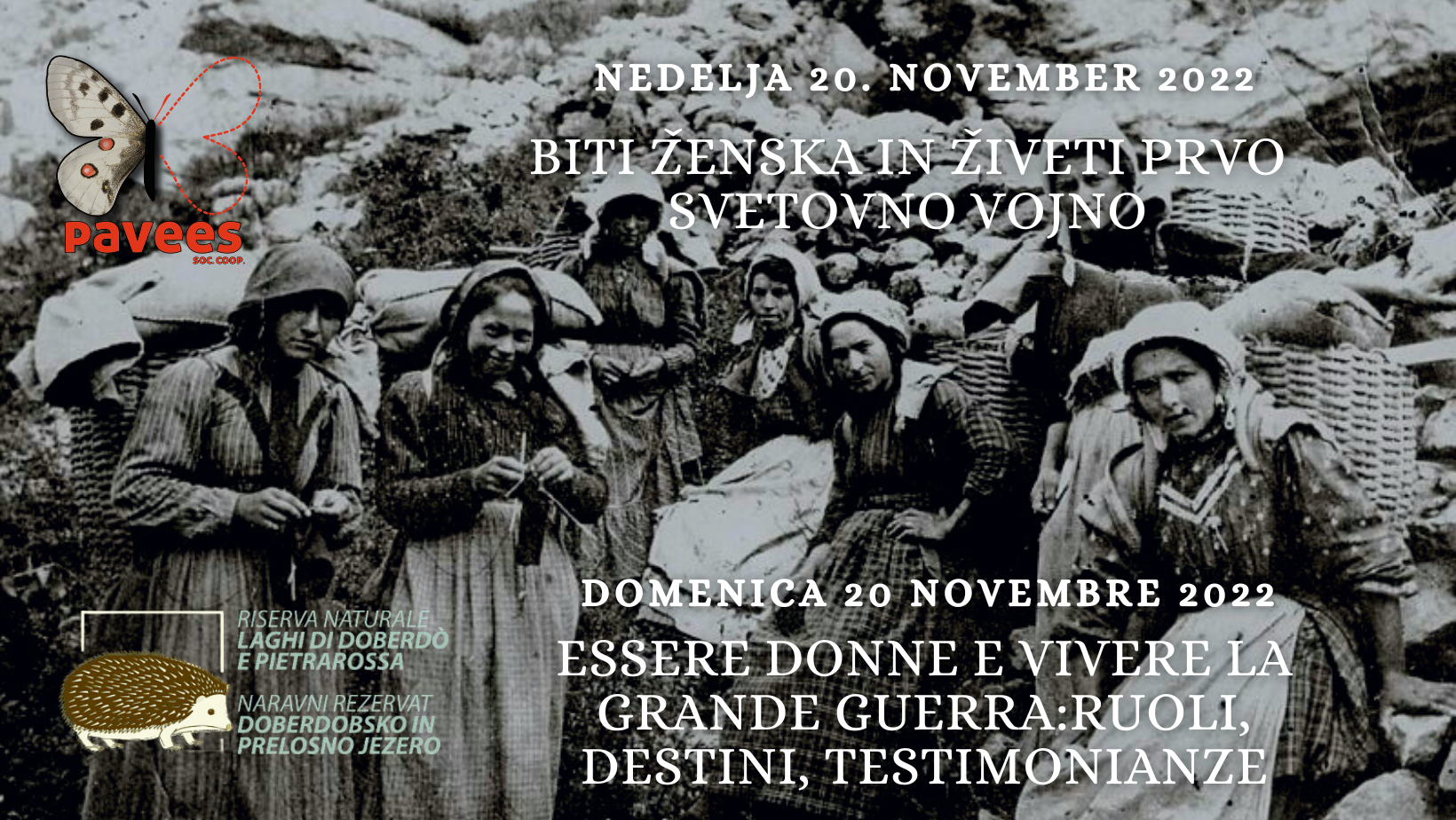Nedelja 20. november - Biti ženska in živeti prvo svetovno vojno